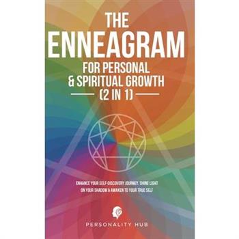 The Enneagram For Personal & Spiritual Growth (2 In 1)