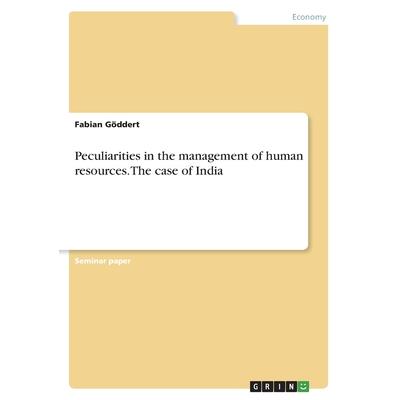 Peculiarities in the management of human resources. The case of India