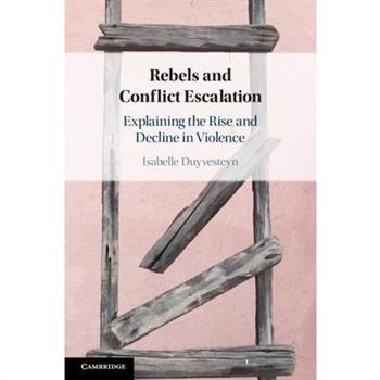 Rebels and Conflict Escalation