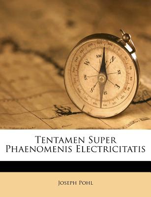 Tentamen Super Phaenomenis Electricitatis