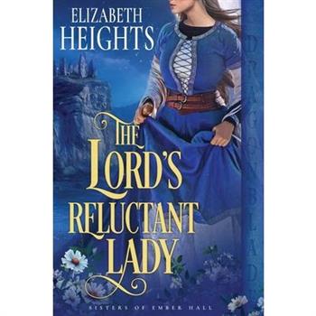 The Lord's Reluctant Lady