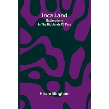 Inca Land