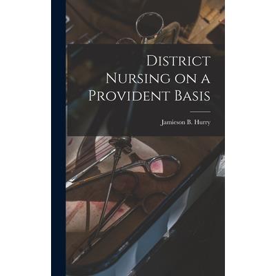 District Nursing on a Provident Basis