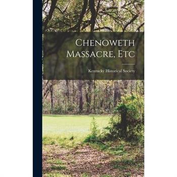 Chenoweth Massacre, Etc