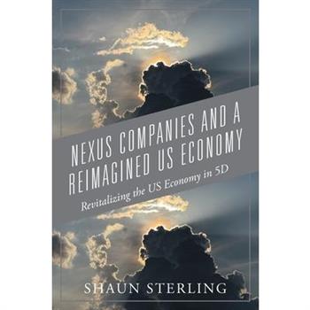 Nexus Companies and a Reimagined US Economy