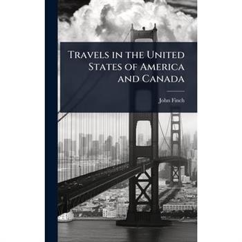 Travels in the United States of America and Canada
