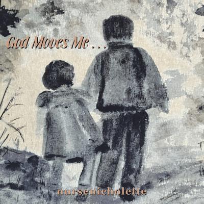 God Moves Me