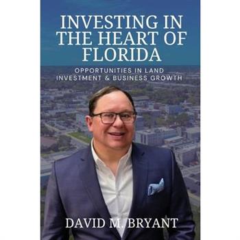 Investing in the Heart of Florida