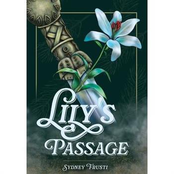Lily's Passage