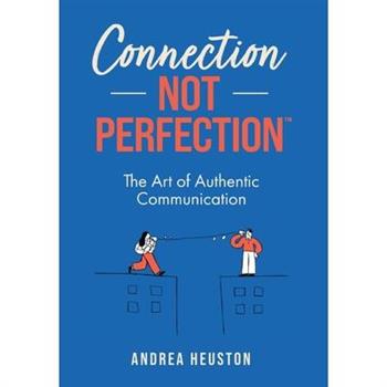 Connection Not Perfection(TM)