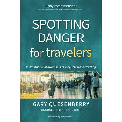 Spotting Danger for Travelers