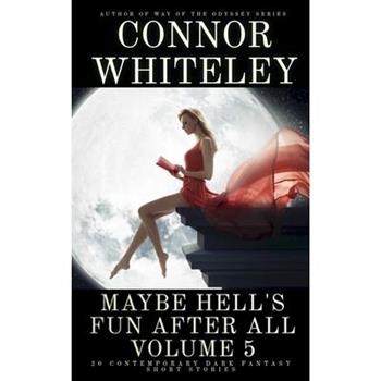 Maybe Hell's Fun After All Volume 5
