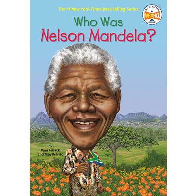 Who Was Nelson Mandela?