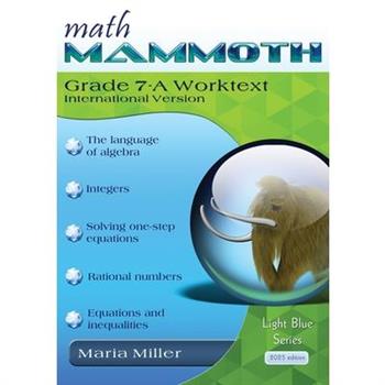 Math Mammoth Grade 7-A Worktext, International Version
