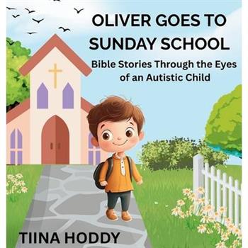 Oliver Goes to Sunday School