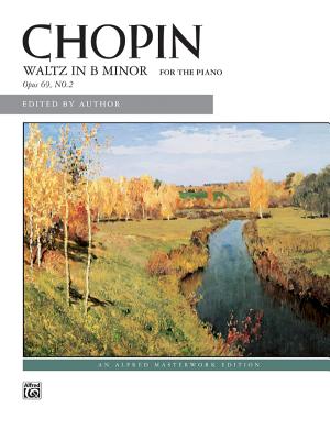 Waltz in B Minor, Opus 69, No. 2 for the Piano