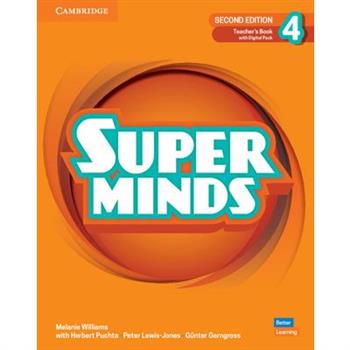 Super Minds Level 4 Teacher’s Book with Digital Pack British English