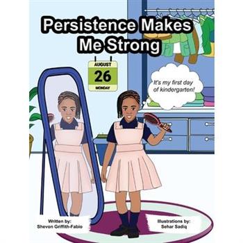 Persistence Makes Me Strong