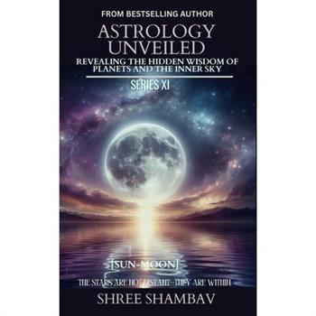 Astrology Unveiled