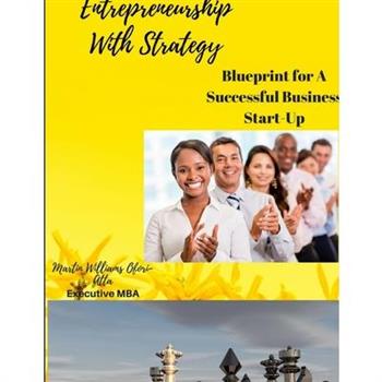 Entrepreneurship with Strategy