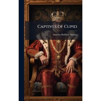 Captives of Cupid