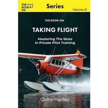 The Book On Taking Flight