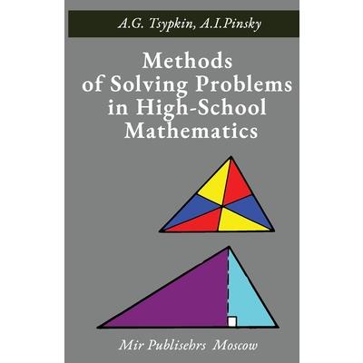 Methods of Solving Problems in High-School Mathematics