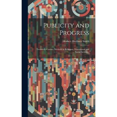 Publicity and Progress