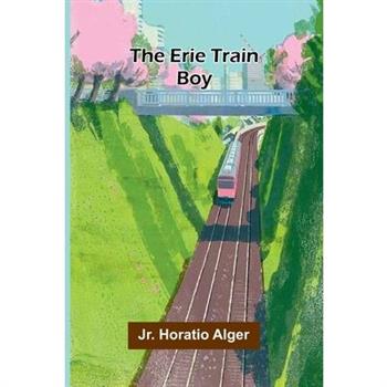 The Erie Train Boy