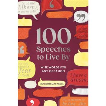 100 Speeches to Live by