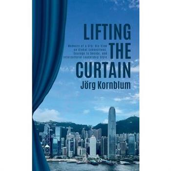 Lifting the Curtain