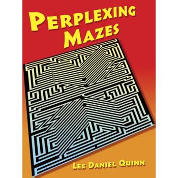 Perplexing Mazes