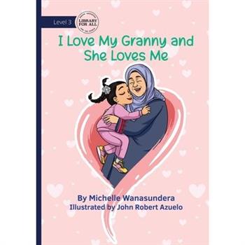I Love Granny, and She Loves Me