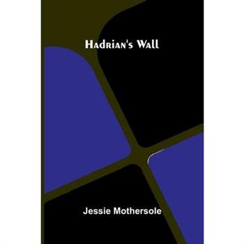 Hadrian'S Wall