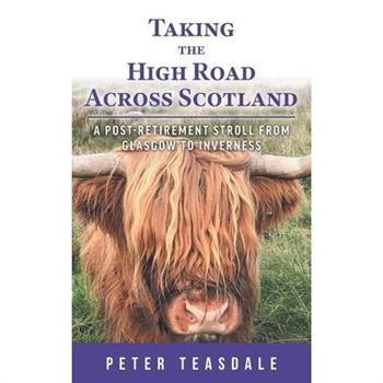 Taking the High Road Across Scotland