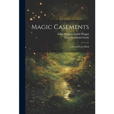 Magic Casements