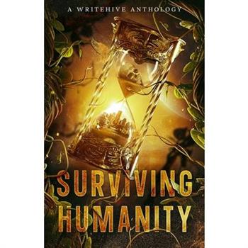 Surviving Humanity
