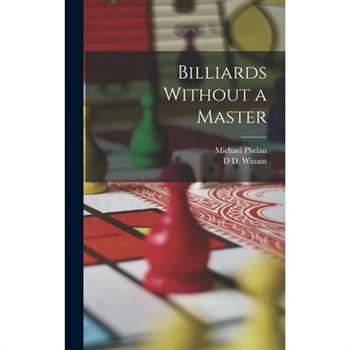 Billiards Without a Master