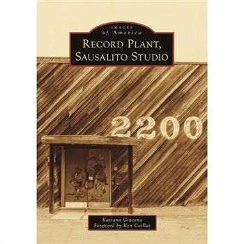 Record Plant, Sausalito Studios