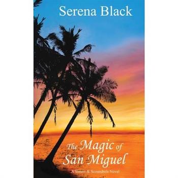 The Magic of San Miguel