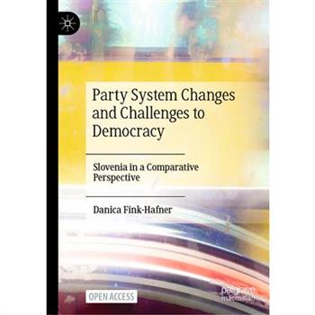 Party System Changes and Challenges to Democracy
