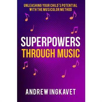 Superpowers Through Music