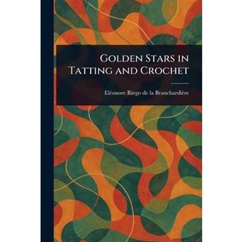 Golden Stars in Tatting and Crochet