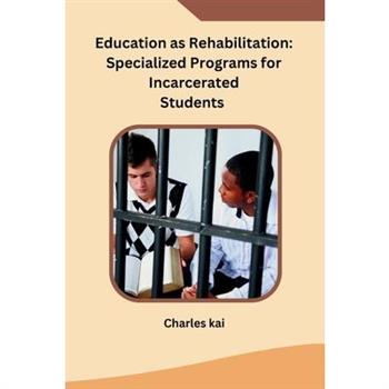 Education as Rehabilitation