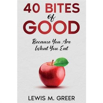 40 Bites of Good