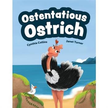 Ostentatious Ostrich