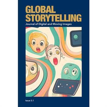 Global Storytelling, Vol. 5, No. 1
