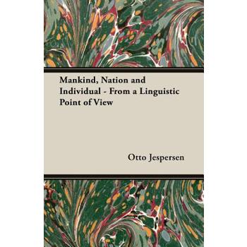 Mankind, Nation and Individual - From a Linguistic Point of View