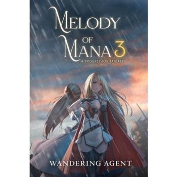 Melody of Mana 3