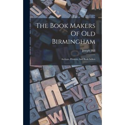 The Book Makers Of Old Birmingham